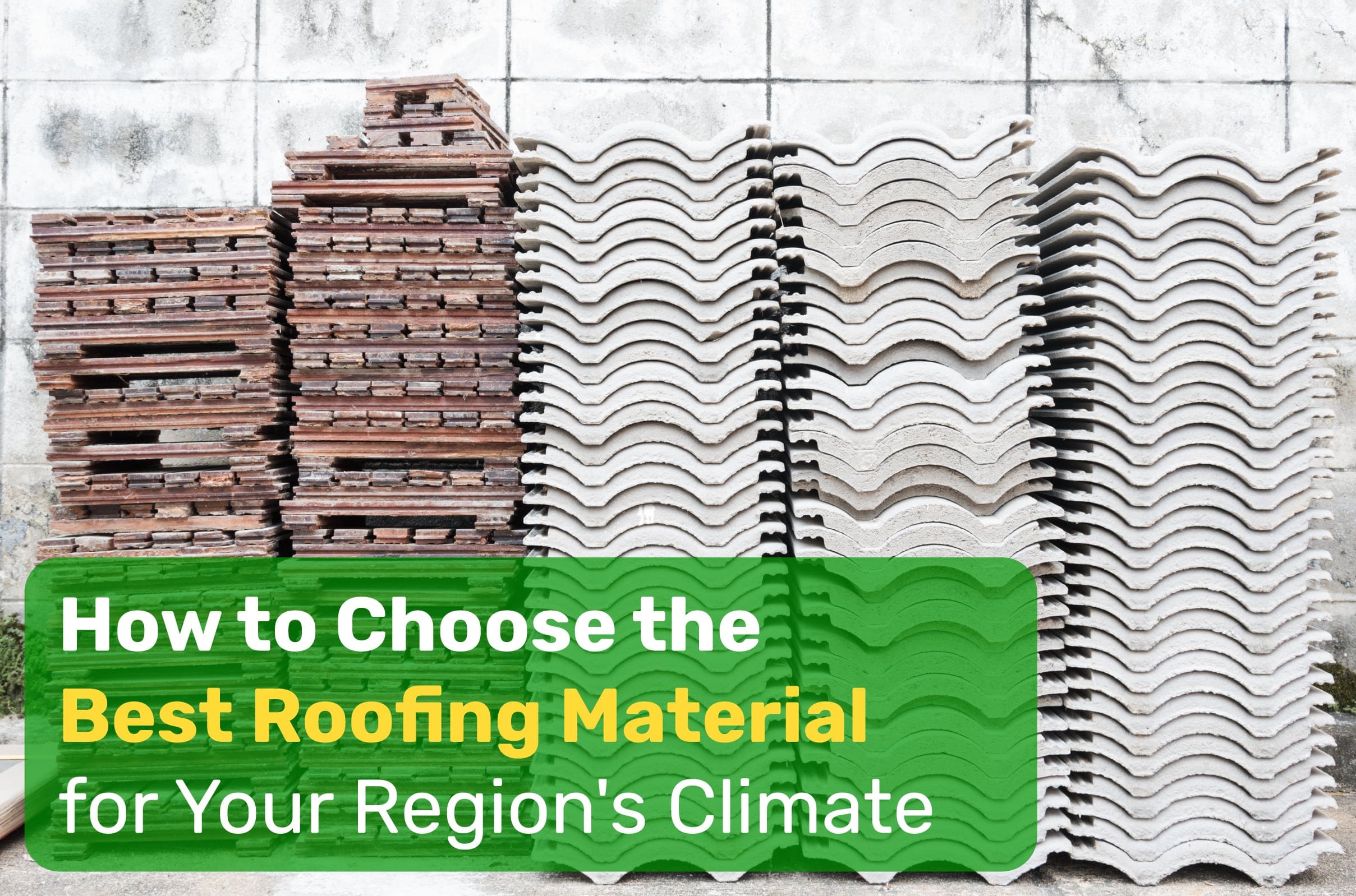 How to Choose the Best Roofing Material - Journey Builders